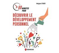 60 minutes pour découvrir le développement personnel