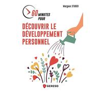 60 minutes pour découvrir le développement personnel