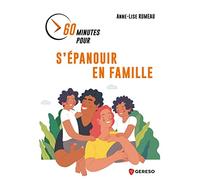 60 minutes pour s'épanouir en famille