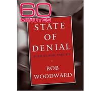 60 Minutes - State Of Denial (October 01, 2006)