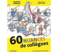 60 nuances de collègues Quentin Perinel (Auteur), Jean Hin (Illustration)