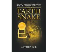 60 PERSONALITY TYPES OF CHINESE ASTROLOGY: EARTH SNAKE