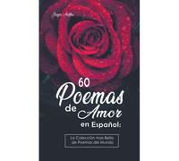 60 Poemas De Amor En Español