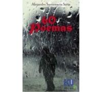 60 Poemas - Santamaría Soria, Alejandro Santamaría Soria, Alejandro (Auteur)