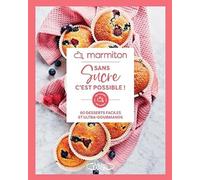 60 Recettes de Desserts Faciles et Gourmandes, Zéro Sucre - Livre de Cuisine Marmiton