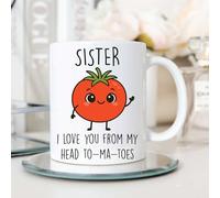 60 Second Makeover Limited Mug avec inscription « Sister I Love You from My Head to-ma-Toes » Motif tomate Cadeau unique pour frères et sœurs