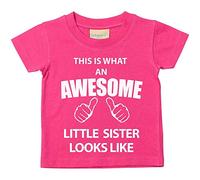 60 Second Makeover Limited T-shirt Inscription « This is What An Awesome Little Sister Looks Like » Rose rose rose 24-36 Months