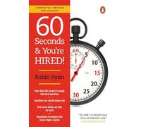 60 Seconds and You're Hired!: Revised Edition