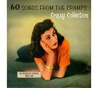 Incredibly strange music box : 60 songs from the Cramps crazy CD