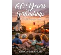 60 Years of Friendship in a One-Stoplight Town