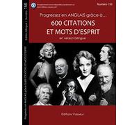 600 CITATIONS ET MOTS D´ESPRIT EN VERSION BILINGUE