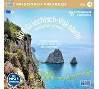 600 Griechisch-Vokabeln spielerisch erlernt-Teil 4: Neugriechisch Niveau A2-Ideal zum Nebenbei-Lernen [Import]
