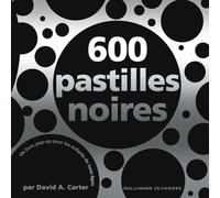 600 PASTILLES NOIRES - Un livre pop-up pour les enfants de tous âges