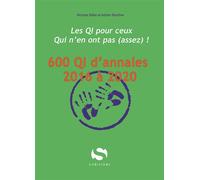 600 QI d'annales de 2016 à 2020 Les QI pour ceux qui n'en ont pas (assez) ! - Nicolas Billet - S-Editions - broché - Scolaire / Universitaire