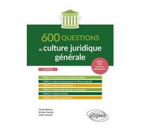 600 questions de culture juridique générale A jour au 1er octobre 2024 - Franck Marmoz - Ellipses - broché - Etude