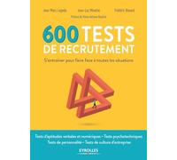 600 tests de recrutement Jean-Marc Lagoda (Auteur), Frédéric Rosard (Auteur), Jean-Luc Minette (Auteur)