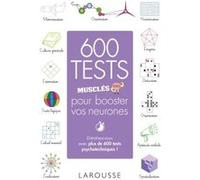 600 tests musclés pour booster vos neurones Sandra Lebrun (Auteur), Loïc Audrain (Auteur)