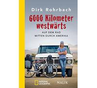 6000 Kilometer westwärts: Auf dem Rad mitten durch Amerika