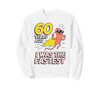 60e Anniversaire drôle Il y a 60 Ans, j'étais la Blague la Plus Rapide Sweatshirt