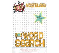 60s Nostalgia Word Search Puzzle Book: Word Searches with Easy to Read Print about the Swinging 1960s, 60s Pop Culture, and More | 6x9 inches | 110+ ... for Celebrations, Holidays, and Calm Times