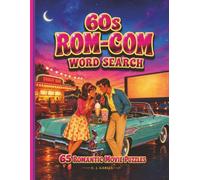 60s ROM-COM Word Search: 65 Large-Print Puzzles Celebrating Romance, Comedy & Movie Memories of the 1960s