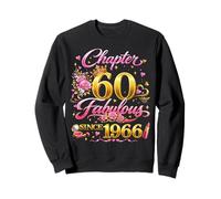 60th Birthday Queen Chapter 60 Fabulous Since 1966 Women Sweatshirt