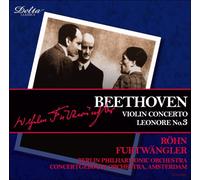 ベートーヴェン : ヴァイオリン協奏曲 ニ長調 作品61 /レオノーレ序曲第3番