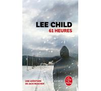 61 heures - Lee Child - Lgf - Poche - Roman