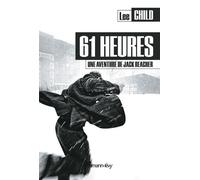 61 heures Une aventure de Jack Reacher - Lee Child - Calmann-Levy - broché - Roman