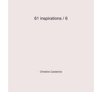 61 inspirations / 6: 1 jour, 1 couleur, 1 mot