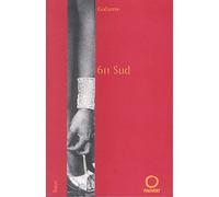 611, Sud - Frédéric Galante - Pauvert - broché - Roman