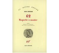 62, maquette à monter Julio Cortazar (Auteur), Laure Guille-Bataillon (Traduction)