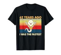 62e Anniversaire Il y a 62 Ans, j'étais l'anniversaire Le Plus Rapide T-Shirt