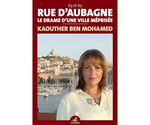 63 et 65 rue d'Aubagne, Le drame d'une ville méprisée