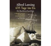 635 Tage im Eis: Die Shackleton-Expedition