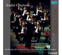 クリュイタンス・パリ音楽院管64年来日 ラヴェル管弦楽曲集 (2CD) (Ravel:Orchestral Works / Cluytens & Paris Conservatory.o)