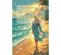 64 Days to Summer - A Wellness & Self-Care Journal for Women: Undated daily planner to track meals, workouts, mood, and healthy habits in just 5 ... for recipes, shopping lists, and reflections.