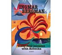 64 minutes avec rebecka Ingmar bergman (Auteur)