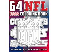 64 NFL Logos Coloring Book: American Football Logos Activity and Trivia Book with Team Fun Facts: The Perfect Sports Gift for Kids and Teens Ages 8-12
