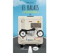 65 balais – Réflexions d'un notaire sur les nouveaux sexagénaires – Essai – L'Harmattan