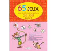 65 jeux pour maîtriser la lecture (cycle 3) CM1/CM2