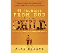 65 Promises from God for Your Child