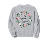 65 Years Loved Men Women Floral 65 Year Old 65th Birthday Sweatshirt