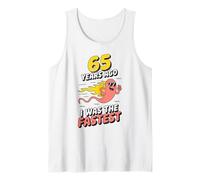 65e Anniversaire drôle Il y a 65 Ans, j'étais la Blague la Plus Rapide Débardeur