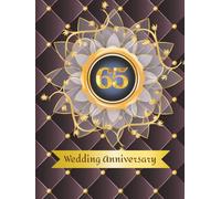 65th Wedding Anniversary Guest Book: Wish book to collect messages from guest, keepsake of ruby jubilee party