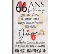 66 Ans de Mariage et Toujours en train de Compter: Cadeau d'anniversaire 66ans de mariage pour les couples, carnet ligné, 100 pages, 6 po x 9 po (15,2 x 22,9 cm)
