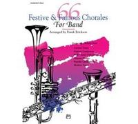 66 Festive and Famous Chorales for Band Flute by Other Frank Erickson Frank Erickson (Auteur)