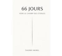66 jours vers le champ des étoiles