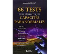 66 Tests pour développer vos capacités paranormales