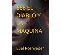 666 EL DIABLO Y LA MÁQUINA